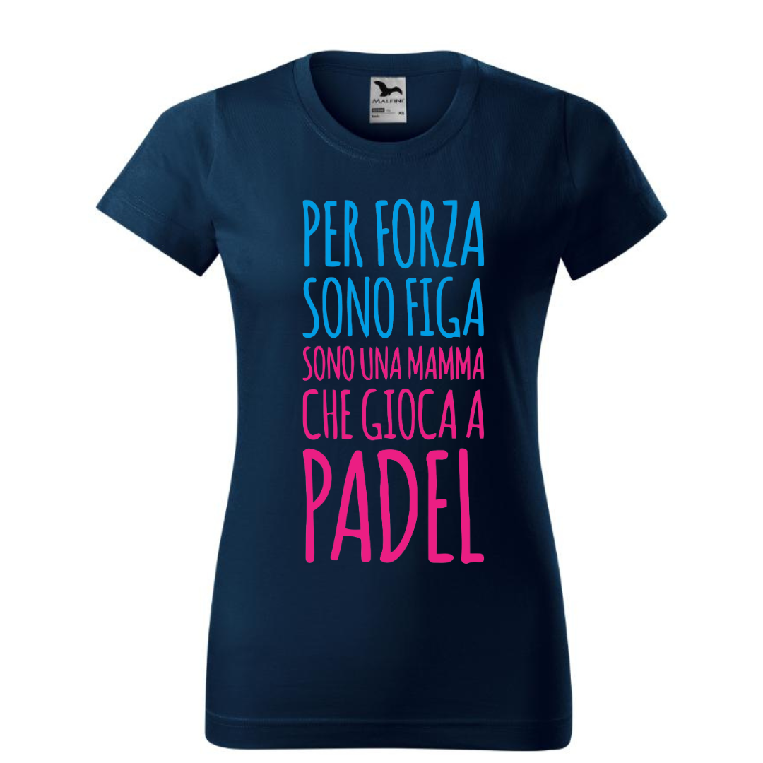 T-Shirt Cotone PER FORZA SONO FIGA - Zena Padel