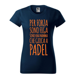 T-Shirt Cotone PER FORZA SONO FIGA - Zena Padel