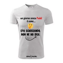 T-Shirt UN GIORNO SENZA PADEL