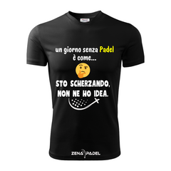 Camiseta UN DÍA SIN PADEL