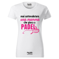 T-Shirt Cotone MAI SOTTOVALUTARE UNA MAMMA 02