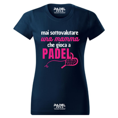 T-Shirt Cotone MAI SOTTOVALUTARE UNA MAMMA 02